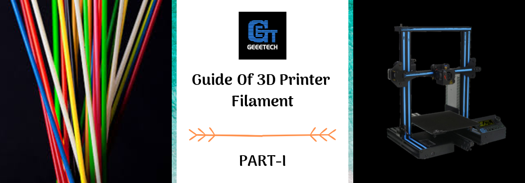 Guide of 3D printer filaments