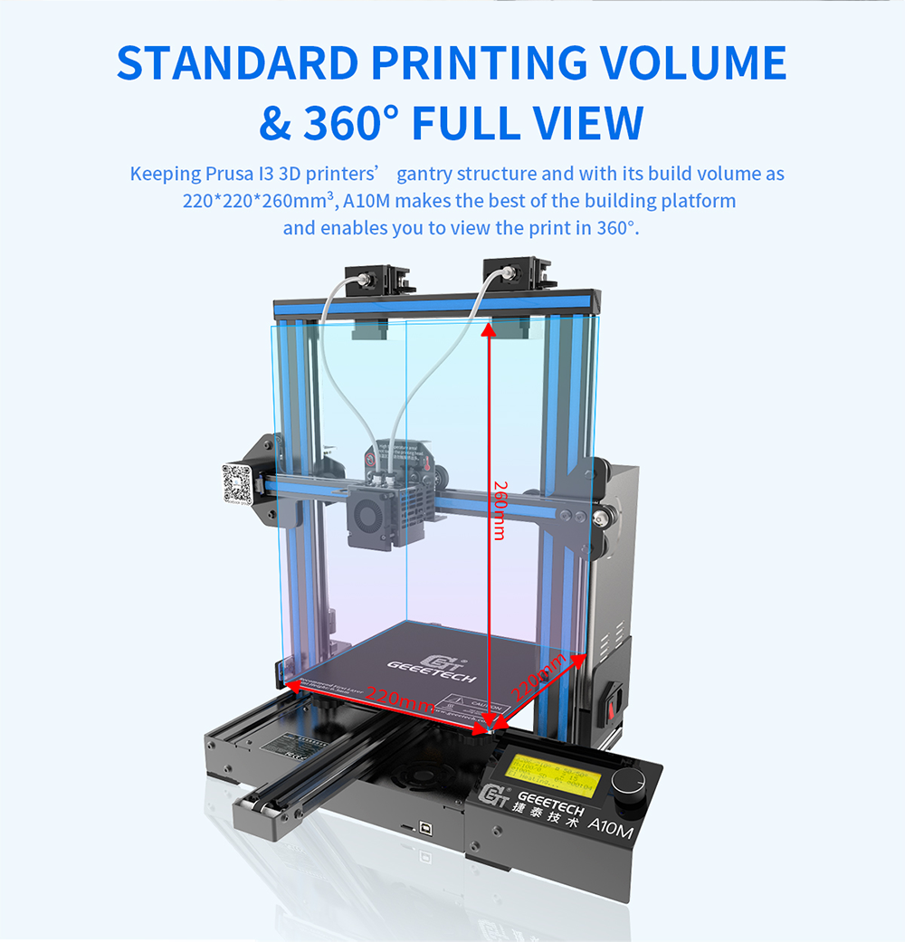 geeetech a10 m description of standard printing volume & 360° full view